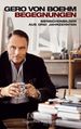 Gero von Boehm: Begegnungen, Buch