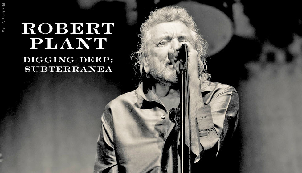 Robert Plant Digging Deep Subterrania (Limited Edition