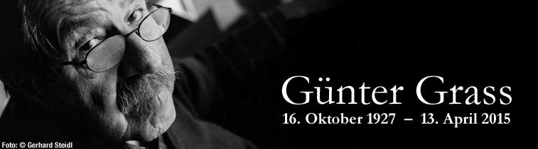 Günter Grass: 16. Oktober 1927  –  13. April 2015