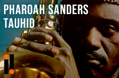 »Pharoah Sanders: Tauhid« auf Vinyl
