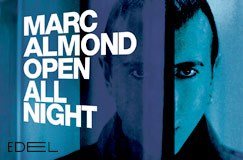 »Marc Almond: Open All Night (Expanded Edition)« auf 2 CDs. Auf auf Vinyl erhältlich.
