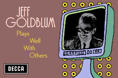 »Jeff Goldblum: Plays Well With Others (EP)« auf Vinyl