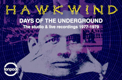 »Hawkwind: Days Of The Underground: The Studio &amp; Live Recordings 1977–1979« auf 8 CDs und 2 Blu-rays