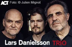 »Lars Danielsson: Trio« auf CD. Auch auf LP erhältlich.