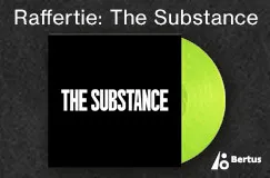 »Raffertie: The Substance« auf Activator Green Vinyl