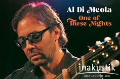 »Al Di Meola: One Of These Nights« auf 2 CDs. Auch auf 2 LPs erhältlich.