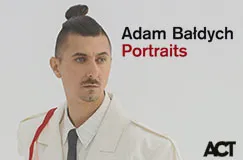 »Adam Bałdych: Portraits« auf CD