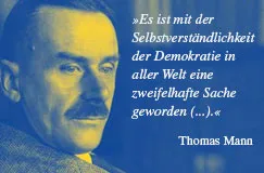 Thomas Mann vor einen blauen Hintergrund. Daneben ein Zitat vom ihm.