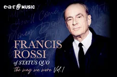 »Francis Rossi: The Way We Were Vol. 1« auf 2 LPs