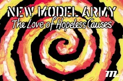 »New Model Army: The Love Of Hopeless Causes« auf Flaming Vinyl
