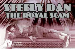 »Steely Dan: The Royal Scam« auf UHQR Clarity Vinyl