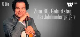78 CDs, Zum 80. Geburtstag des Jahrhundertgeigers. Ein Mann im Anzug hält eine Geige, lächelt sanft. Warner Classics Logo.