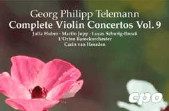 "Georg Philipp Telemann: Complete Violin Concertos Vol. 9", mit Julia Huber, Martin Jopp, Lucas Schurig-Breuß. Links rosa Blüte, Logo "cpo" unten rechts.