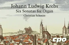 Text: "Johann Ludwig Krebs, Six Sonatas for Organ", Christian Schmitt. Darunter: Historische Stadtansicht, Logo "cpo" unten rechts.