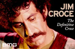 Text: "JIM CROCE The Definitive Croce". Ein Mann mit lockigen Haaren und Schnurrbart schaut nach unten.