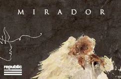 Text "MIRADOR" oben. Unten links ein stilisiertes Gesicht und ein unscharfes, künstlerisches Motiv auf dunklem Hintergrund.