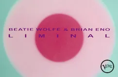 Text: "BEATIE WOLFE & BRIAN ENO LIMINAL". Illustration mit rosa Kreis in der Mitte auf mintfarbenem Hintergrund.