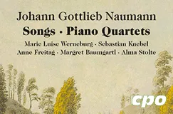 "Johann Gottlieb Naumann, Songs, Piano Quartets." Darunter sechs Namen. Unten rechts in Gelb: "cpo". Illustration von Bäumen.