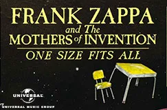 Text: „Frank Zappa and The Mothers of Invention. One Size Fits All“. Illustration eines gelben Stuhls und Tisches.
