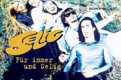 "Selig. Für immer und Selig." Fünf Personen liegen entspannt auf Heu. Oben rechts ein Logo mit "Sony Music".