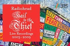 "Radiohead Hail to the Thief Live Recordings 2003–2009." Bunte Wörter wie "FEAR" und "CHECK" auf Schildern.