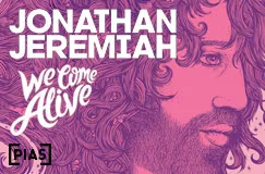 Text: "JONATHAN JEREMIAH, We Come Alive". Eine detaillierte, kunstvolle Zeichnung eines Mannes mit Locken im Profil.