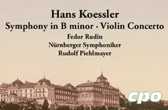 Hans Koessler, Symphony in B minor, Violin Concerto, Fedor Rudin, Nürnberger Symphoniker, Rudolf Piehlmayer. Gebäude im Hintergrund.