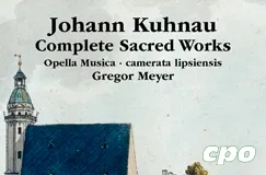 Johann Kuhnau Complete Sacred Works Opella Musica · camerata lipsiensis Gregor Meyer. Illustration: Kirche mit Turm, cpo-Logo.