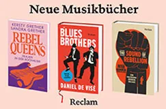 Neue Musikbücher: "Rebel Queens", "Blues Brothers", "The Sound of Rebellion". Drei Buchcover, Reclam Verlag.