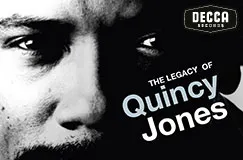 Text: "The Legacy of Quincy Jones." Logo von "Decca Records" im oberen rechten Eck. Schwarz-weißes Porträt eines Mannes.