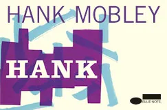 Text: "HANK MOBLEY HANK". Grafik mit lila Buchstaben und abstrakten, blauen Pinselstrichen.