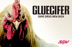 "GLUECIFER" und "SAME DRUG NEW HIGH" stehen neben einem Hühnerkopf. Unten rechts rotes Logo: "spv".