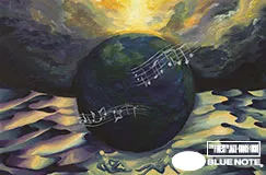 Die Worte "BLUE NOTE"; eine große Erdkugel schwebt über einem bunten Meer, Musikalische Noten umgeben die Kugel.