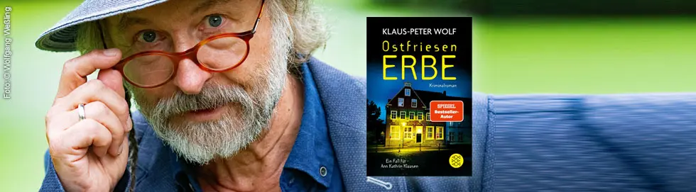 Text: "Klaus-Peter Wolf, Ostfriesen Erbe, Kriminalroman." Ein Mann mit Hut und Brille, Buchcover rechts.