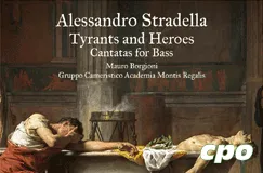 Texte: "Alessandro Stradella, Tyrants and Heroes, Cantatas for Bass, Mauro Borgioni, Gruppo C." Darunter ein cpo-Logo. Gemälde einer Szene.