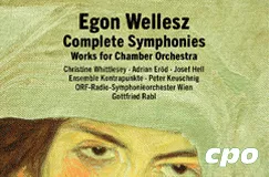 "Egon Wellesz, Complete Symphonies, Works for Chamber Orchestra" steht über einem Porträt mit intensivem Blick. Logo unten rechts.