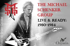 Text: "THE MICHAEL SCHENKER GROUP LIVE & READY: 1980-1984". Unten rechts ein Chrysalis-Logo. Gitarrist mit Gitarre.
