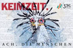Oben links „KEIMZEIT.“, rechts ein buntes Logo mit „375media“. Unten „ACH, DIE MENSCHEN“. Illustration eines Vogels in der Mitte.