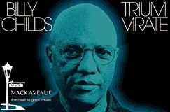 "Billy Childs Triumvirate". Logo unten links. Blaue Porträtgrafik.