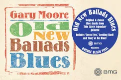 "Gary Moore Old New Ballads Blues" in bunten Buchstaben, daneben ein blauer Kreis mit Informationen über das Album.