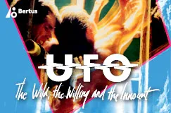 "UFO", "The Wild, the Willing and the Innocent", oben links ein Bertus-Logo, Hintergrund: verschwommenes Konzertmotiv.