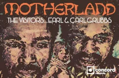 "MOTHERLAND, THE VISITORS... EARL & CARL GRUBBS." Illustration von zwei Gesichtern, Concord Records Logo.