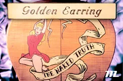"Golden Earring; THE NAKED TRUTH" auf einem Banner. Illustration einer Frau in rotem Kleid mit Blitz und Herz.