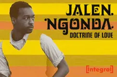 Text: "Jalen Ngonda Doctrine of Love", Integral-Logo". Ein Mann schaut zur Seite vor einem gelb-orange gestreiften Hintergrund.