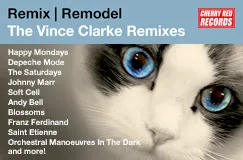 "Remix | Remodel: The Vince Clarke Remixes" und Bandnamen auf grauem Hintergrund. Rechts ein Katzenporträt mit blauen Augen.