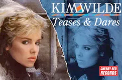 „Kim Wilde Teases & Dares“. Eine Frau mit blonden Haaren, zweimal abgebildet, in Farbe und in Blau. Cherry Red Records Logo.