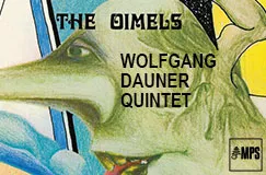Texte: THE OIMELS, WOLFGANG DAUNER QUINTET. Illustration eines abstrakten, tierähnlichen Wesens mit schnabelartigem Kopf.