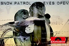 "Snow Patrol Eyes Open" steht oben. Zwei sich umarmende Personen vor Noten, rechts unten ein rotes "Polydor"-Logo.