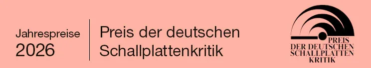 Jahrespreise 2026. Rechts ist ein Logo "Preis der deutschen Schallplattenkritik" mit stilisiertem Vinyl auf hellrotem Hintergrund.