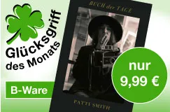 "Glücksgriff des Monats", "B-Ware", "PATTI SMITH" "BUCH der TAGE", "nur 9,99 €". Ein Kleeblatt-Logo und Foto einer Person mit Kamera.
